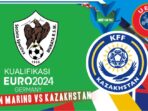 San Marino vs Kazakhstan