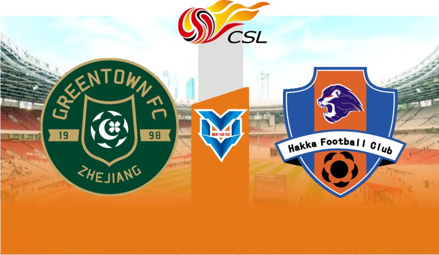 Zhejiang Greentown vs Meizhou Hakka Prediksi Zhejiang Greentown vs Meizhou
