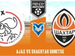 PrediksiAjax vs Shakhtar Donetsk