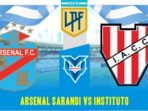 Prediksi Arsenal Sarandi vs Instituto
