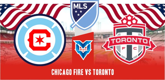 Chicago Fire vs Toronto Prediksi Chicago Fire vs Toronto