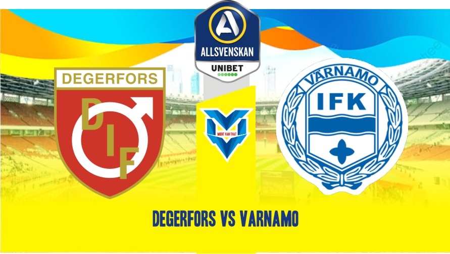 Prediksi Degerfors vs Varnamo