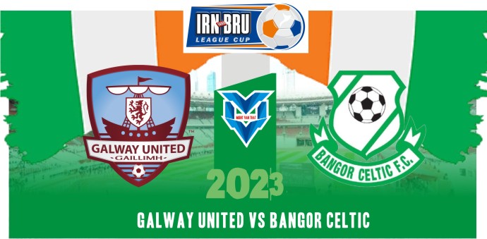 Galway United vs Bangor Celtic Galway vs Bangor