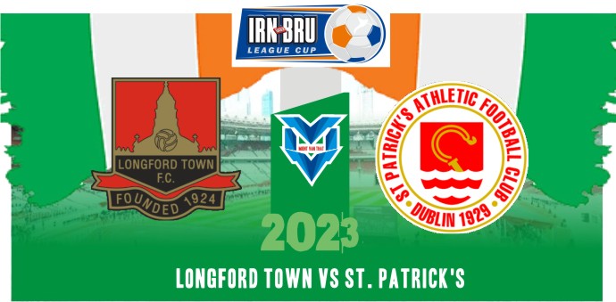 Longford Town vs St. Patrick's Longford vs St Patricks