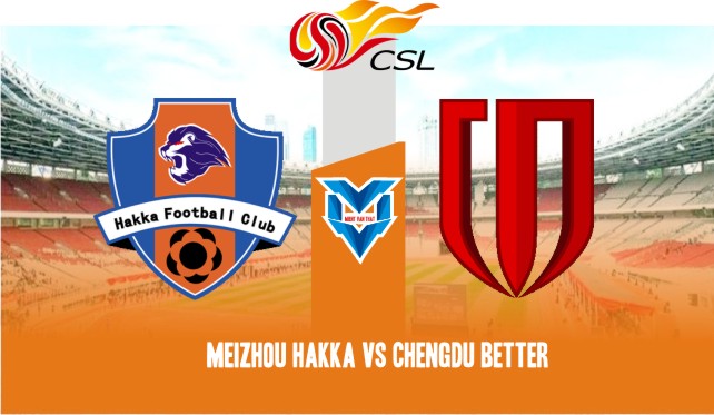 Meizhou Hakka vs Chengdu Better