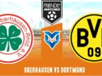 Prediksi Oberhausen vs Borussia Dortmund