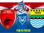 Prediksi PSM Makassar vs Persib