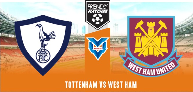 Tottenham vs West Ham Tottenham vs West Ham