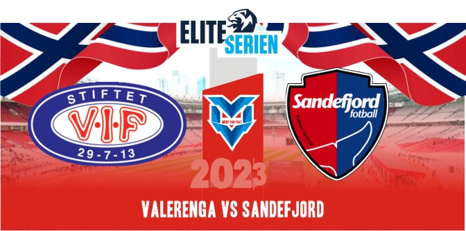 Valerenga vs Sandefjord