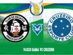 Vasco Gama vs Cruzeiro