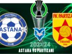 Astana vs Partizan Astana vs Partizan