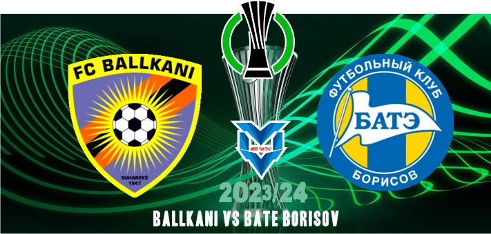 Ballkani vs BATE Borisov