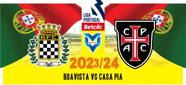 Prediksi Boavista vs Casa Pia