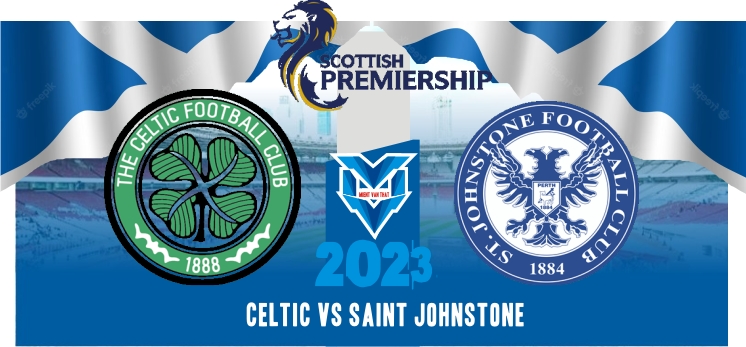 Celtic vs Saint Johnstone