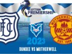 Prediksi Dundee vs Motherwell