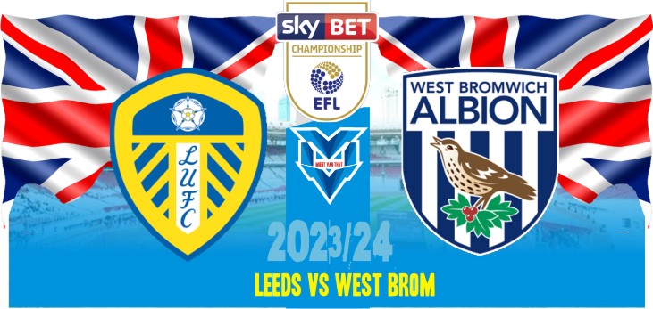 Prediksi Leeds vs West Brom