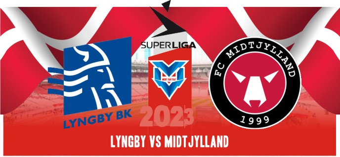 Lyngby vs Midtjylland Prediksi Lyngby vs Midtjylland