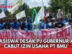 Pj Gubernur Aceh Didesak Cabut Izin Usaha PT BMU