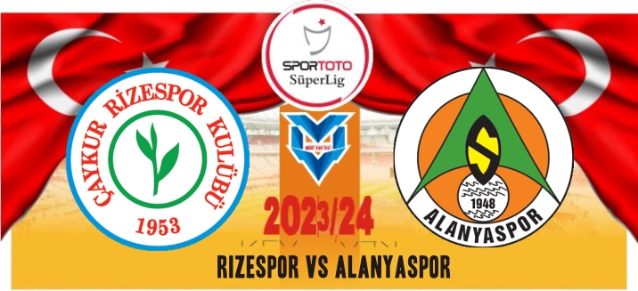 Rizespor vs Alanyaspor prediksi Rizespor vs Alanyaspor