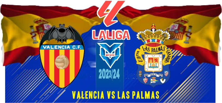 Prediksi Valencia vs Las Palmas