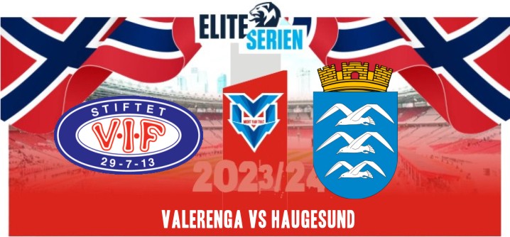 Valerenga vs Haugesund