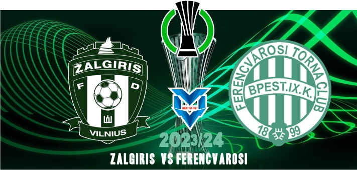 Zalgiris vs Ferencvarosi