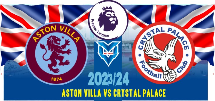 Prediksi Aston Villa vs Crystal Palace