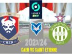 Caen vs Saint Etienne