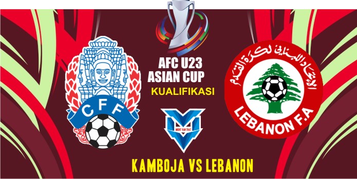 Prediksi Kamboja U23 vs Lebanon U23,