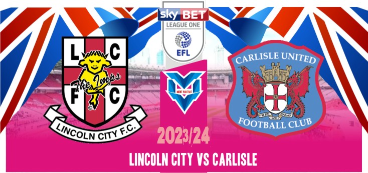 Prediksi Lincoln City vs Carlisle