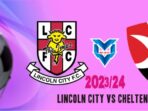 Prediksi Lincoln City vs Cheltenham