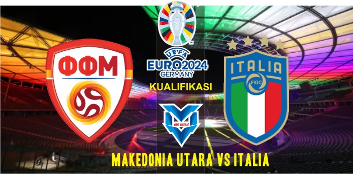 Prediksi Makedonia Utara vs Italia