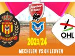 Prediksi Mechelen vs OH Leuven