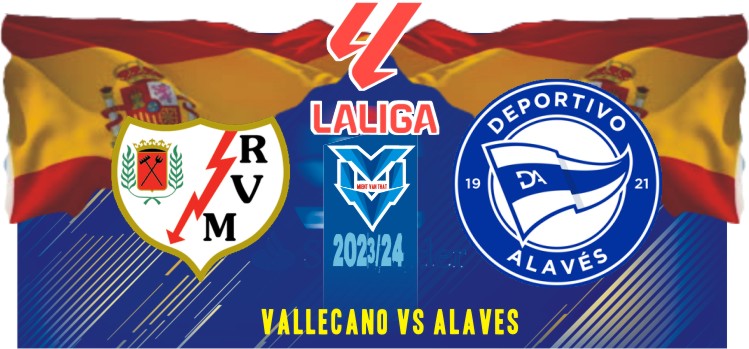 Prediksi Vallecano vs Alaves