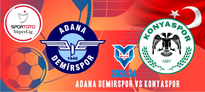 Prediksi Adana Demirspor vs Konyaspor