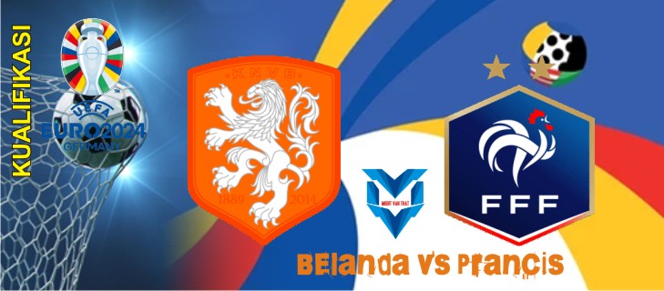 Prediksi Belanda vs Prancis