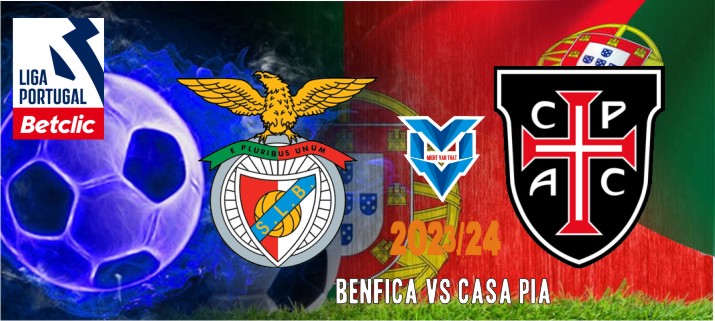 Prediksi Benfica vs Casa Pia
