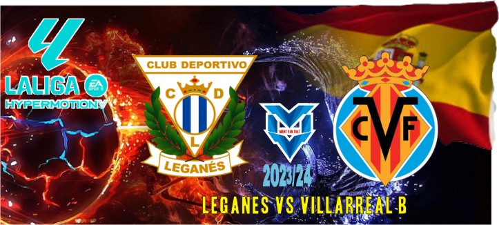 Prediksi Leganes vs Villarreal B