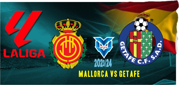 Prediksi Mallorca vs Getafe