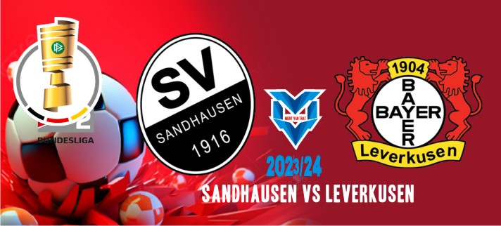 Sandhausen vs Leverkusen Prediksi Saarbrucken vs Bayern Munich