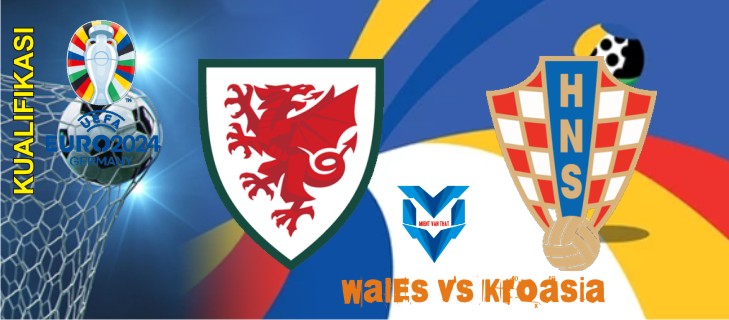 Prediksi Wales vs Kroasia