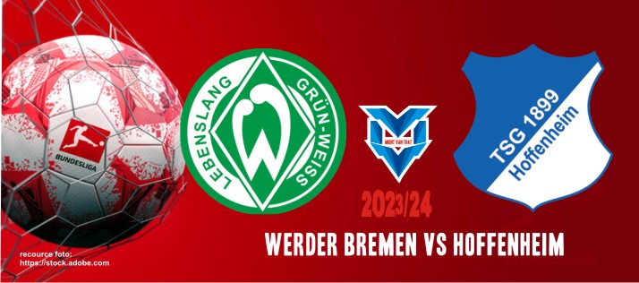 Werder Bremen vs Hoffenheim Prediksi Werder Bremen vs Hoffenheim