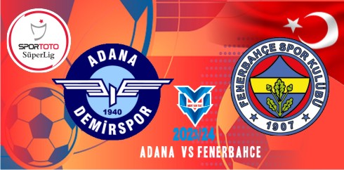 Prediksi Adana  vs Fenerbahce