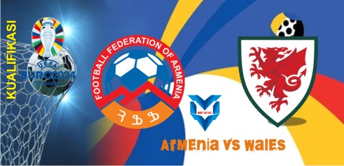 Prediksi Armenia vs Wales