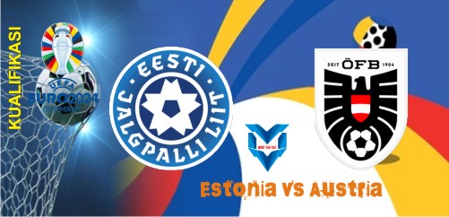 Prediksi Estonia vs Austria