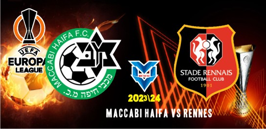 Prediksi Maccabi Haifa vs Rennes