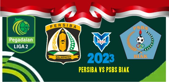 Prediksi Persiba vs PSBS Biak