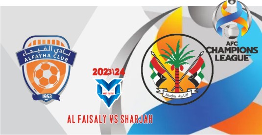 Prediksi Al Faisaly vs Sharjah