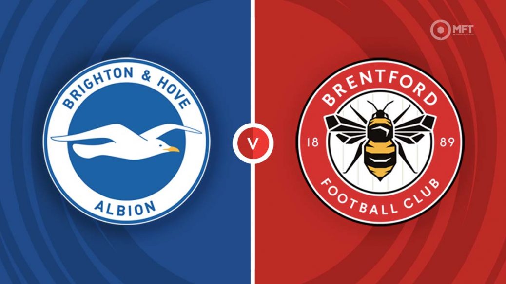 Brighton vs Brentford Prediksi Brighton vs Brentford