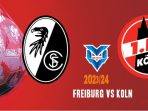 Prediksi Freiburg vs Koln